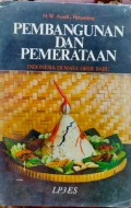 Pembangunan dan Pemerintahan: Indonesia di Masa Orde Baru