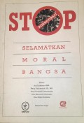 Stop! Selamatkan Moral Bangsa