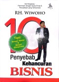 10 Penyebab Kehancuran Bisnis