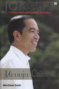 Jokowi : Menuju Cahaya