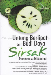 Untung berlipat dari budi daya Sirsak : tanaman multi manfaat