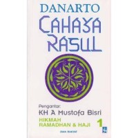 Cahaya Rasul ; Hikmah Ramadhan dan Haji