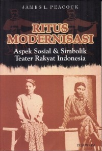 Image of Ritus Modernisasi: Aspek Sosial & Simbolik Teater Rakyat Indonesia