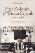 Post Kolonial dan Wisata Sejarah dalam Sajak