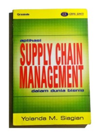 Aplikasi Supply Chain Management dalam Dunia Bisnis