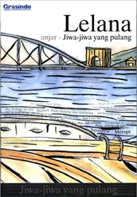 Lelana : Jiwa-Jiwa yang Pulang
