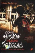 Orang Miskin Dilarang Sekolah