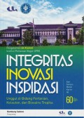 Pengalaman 60 Alumni Institut Pertanian Bogor Integritas inovasi inspirasi : Unggul di bidang pertadian, kelautan, dan biosains tropika