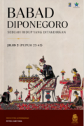 Babad Diponegoro: Sebuah Hidup yang Ditakdirkan