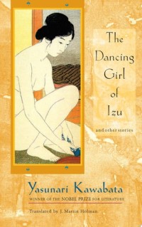 Image of The Dancing Girl of Izu and Other Stories