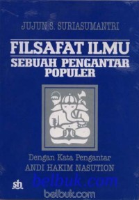 Filsafat ilmu sebuah pengantar populer