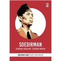 Soedirman : Seorang Panglima, Seorang Martir