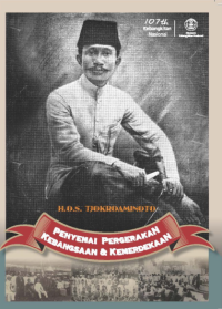 Image of H.O.S. Tjokroaminoto: Penyemai Pergerakan Kebangsaan & Kemerdekaan