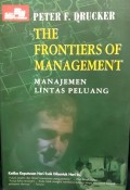 The Frontiers of Management: Manajemen Lintas Peluang