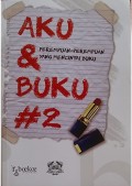 Aku & Buku #2 : Perempuan-Perempuan yang Mencintai Buku