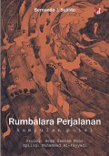 Rumbalara Perjalanan : Kumpulan Puisi