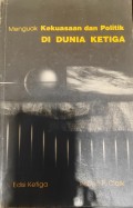 Menguak Kekuasaan dan Politik di Dunia Ketiga