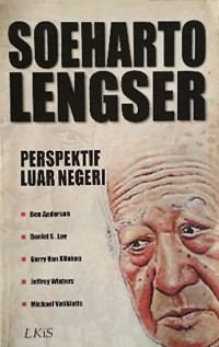 Soeharto Lengser : Perspektif Luar Negeri