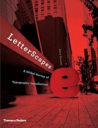 Image of LetterScapes: A Global Survey of Typographic Installations