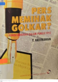 Pers memihak golkar : suara merdeka dalam pemilu 1992