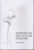 Perempuan Jika Itulah Namamu