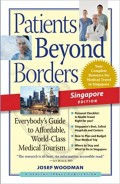 Patients beyond borders : everybody's guide to affordable, world-class medical tourism