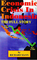 Economic crisis in Indonesia : the full story