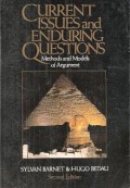 CURRENT ISSUES AND ENDURING QUESTIONS ; Methods and Models of Argument