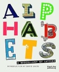 Alphabets: A Miscellany of Letters