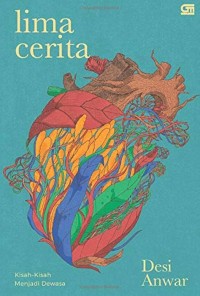 Image of Lima Cerita : kisah-kisah menjadi dewasa