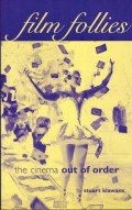 Film Follies: The Cinema Out of Order