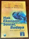 Hak Ekonomi Sosial Budaya : Esai-Esai Pilihan : Buku 2