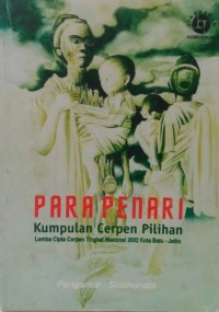 Para Penari : Kumpulan Cerpen Pilihan