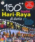 150++ Tradisi Hari Raya di Dunia