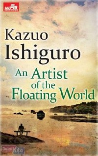 Image of An Artist of the Floating World : masa penuh kebingungan