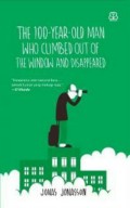 The 100-Year-Old Man Who Climbed Out of The Window and Disappeared