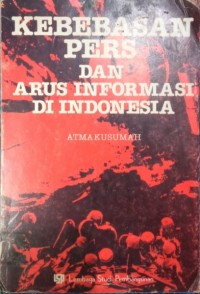 Image of Kebebasan Pers dan Arus Informasi di Indonesia