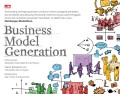 Business Model Generation: Membangun Model Bisnis