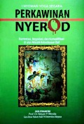 Perkawinan nyerod : kontestasi, negosiasi, dan komodifikasi di atas mozaik kebudayaan Bali