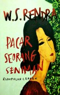 Pacar Seorang Seniman : Kumpulan Cerpen