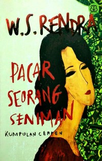 Pacar Seorang Seniman : Kumpulan Cerpen