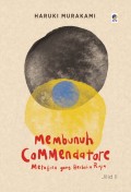 Membunuh Commendatore Jilid II: Metafora yang Bersalin Rupa