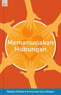 Memanusiakan Hubungan