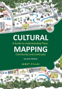 Image of Cultural mapping: a guide to understanding place, community and continuity (2nd edition: revised and updated)