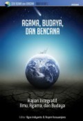 Agama, Budaya, dan Bencana: Kajian Integratif Ilmu, Agama, dan Budaya