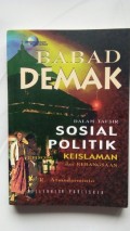 Babad Demak Dalam Tafsir Sosial Politik Keislaman dan Kebangsaan