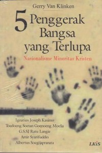 5 Penggerak Bangsa yang Terlupa: Nasionalisme Minoritas Kristen