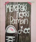 Menapaki negeri Paman Lee