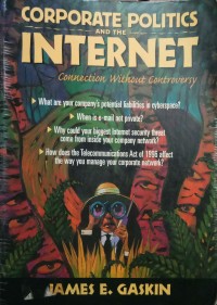 Corporate politics and the internet: connection without controversy