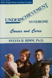 Underachievement syndrome: causes and cures